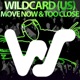 Move Now Too Close Single