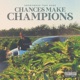 Chances Make Champions Single