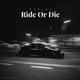Ride Or Die Single