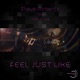 Feel Just Like feat Mehdi Lee Single