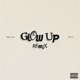Glow up Remix Single