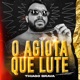 O Agiota Que Lute Single
