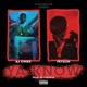 Ya Know feat Peysoh Single
