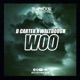 WOO feat Waltdough Single