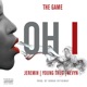 Oh I feat Jeremih Young Thug Sevyn Single