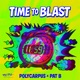 Time To Blast Single