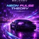 Neon Pulse Theory Single