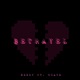 Betrayel feat Chase Single