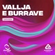 Vallja e burrave Single