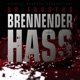 Brennender Hass Single