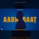 Aadhi Raat feat 8east Single