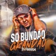 Só Bundão Grandão Single