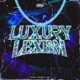Luxury EP