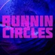 Runnin Circles Single
