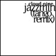 Jazzmin Tango Remix Teach Me to Fly Single