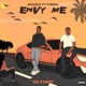 Envy Me feat Tonero Single