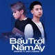 Bầu Trời Năm Ấy feat Hast Anfang Single