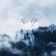 Rise Up feat RXN Single
