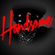 Handsome feat Braydlez Single