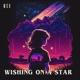 Wishing on a Star Single