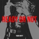 Ready or Not Single