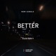 Better Single