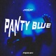 PANTY BLUE Single