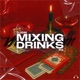 Mixing Drinks Single