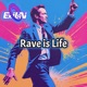 Rave Is Life Single