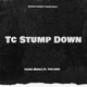 Tc Stump Down feat TcG Buke Single