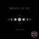 Miracle of Life Single
