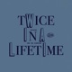 Twice in a Lifetime Single