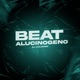Beat Alucinogeno Single