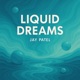 Liquid Dreams Single