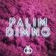 Palim Dimno Single