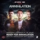Ready for Annihilation Official Annihilation 2022 Anthem Single