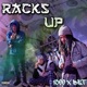 Racks Up feat Trusaun VT Finesse Prezzy Single