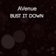Bust it Down feat Pyro Single