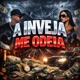A INVEJA ME ODEIA FUNK feat MC WN Single