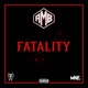 Fatality Single