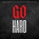 Go Hard feat Young Stitch Pretty Boi K O Single