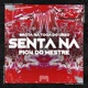 Brota na Toca do Urso Senta na Pica do Mestre feat Mc Toy Single