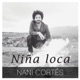 Niña Loca feat Lin Cortés Lya Los Cherokee Single