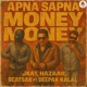 Apna Sapna Money Money feat Deepak Kalal Single