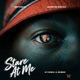 Stare At Me feat Ayanda Shishi Single