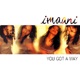 You Got a Way Single