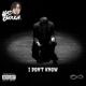 I Don t Know Single