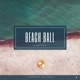 Beach Ball Single