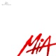 MIA Single