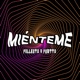 Mienteme Single